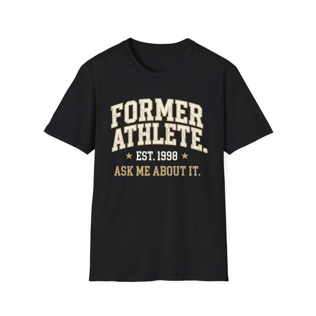 Former Athlete T-Shirt