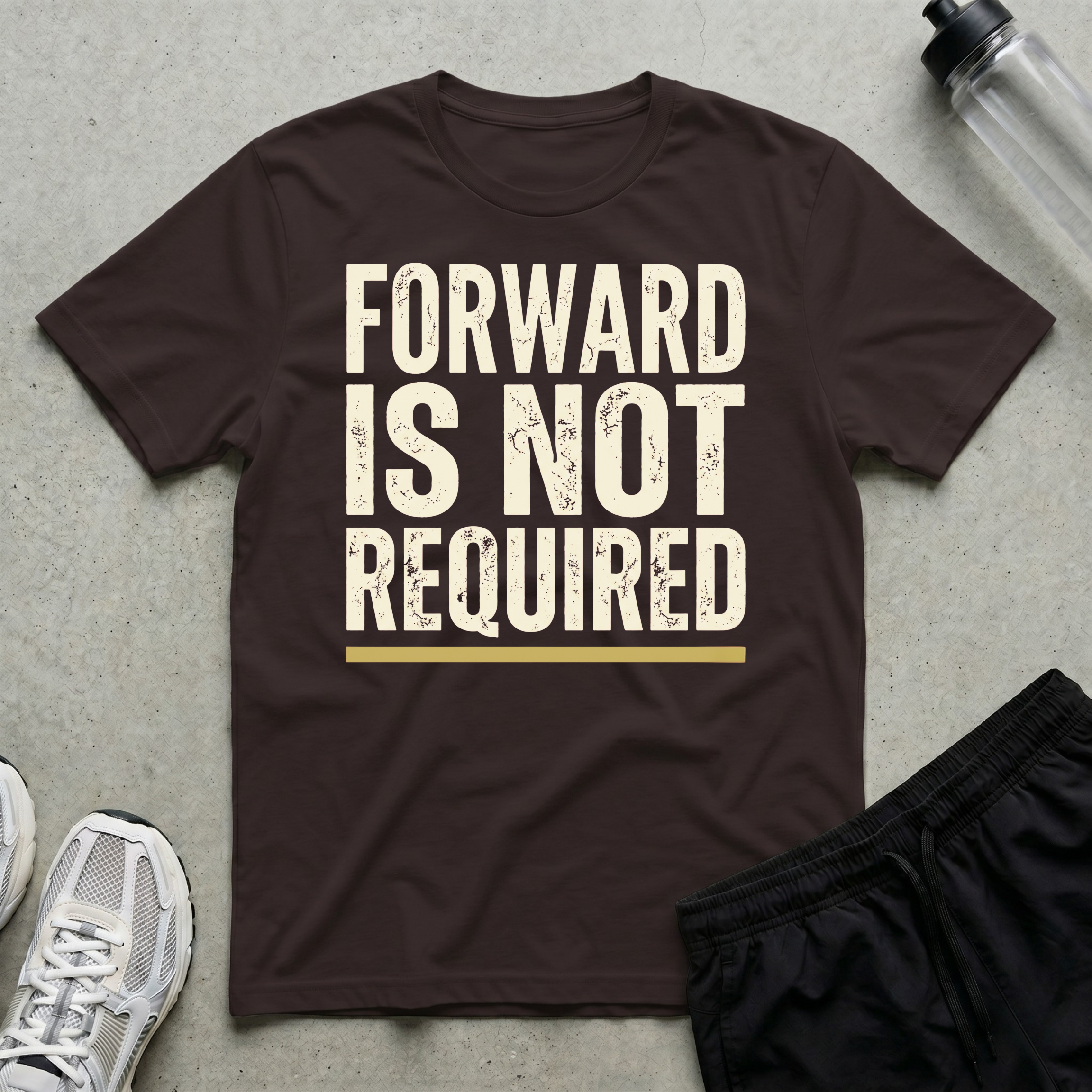 Forward Not Required T-Shirt
