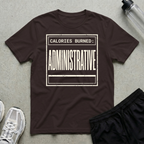 Calories Administrative T-Shirt