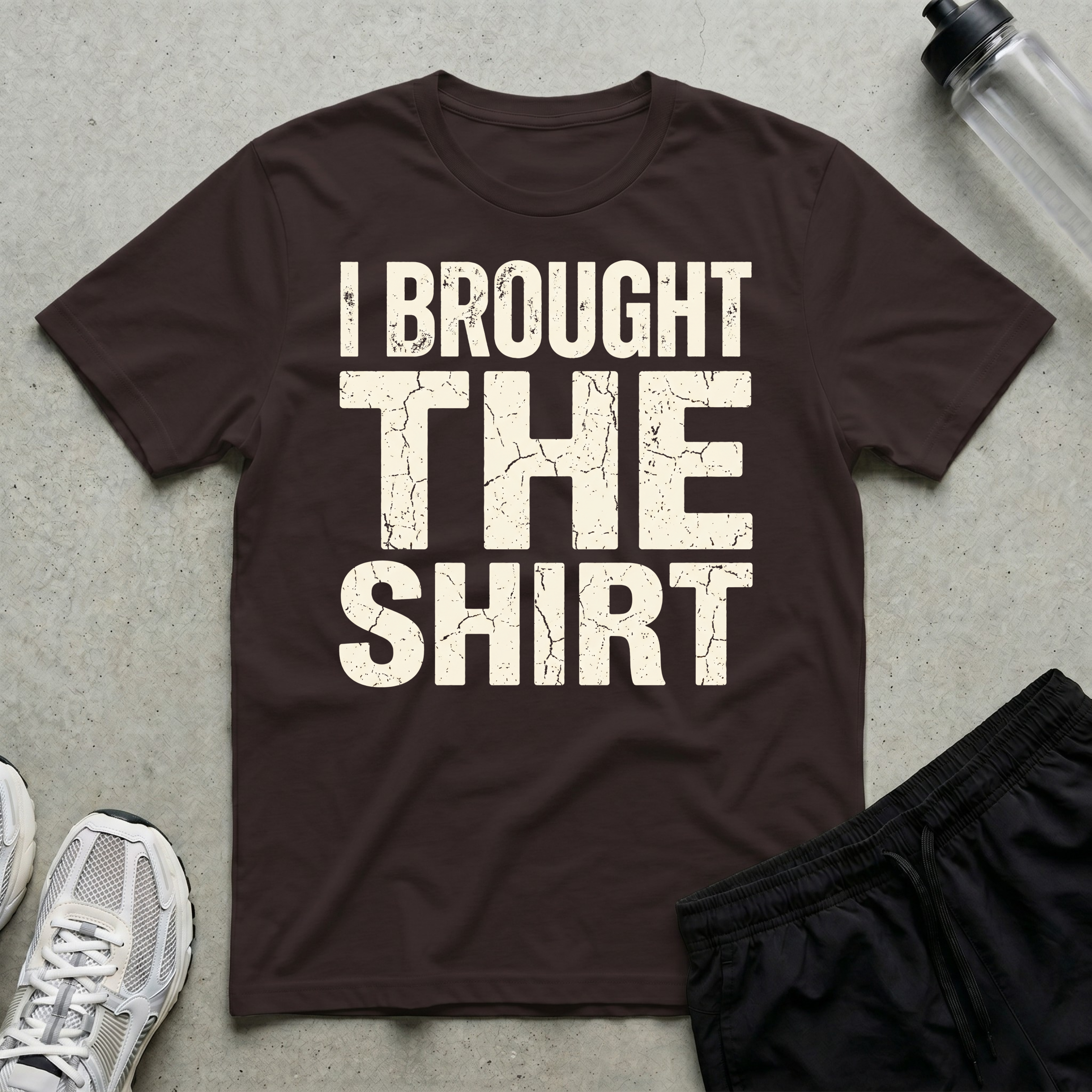 Brought The Shirt T-Shirt