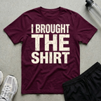 Brought The Shirt T-Shirt
