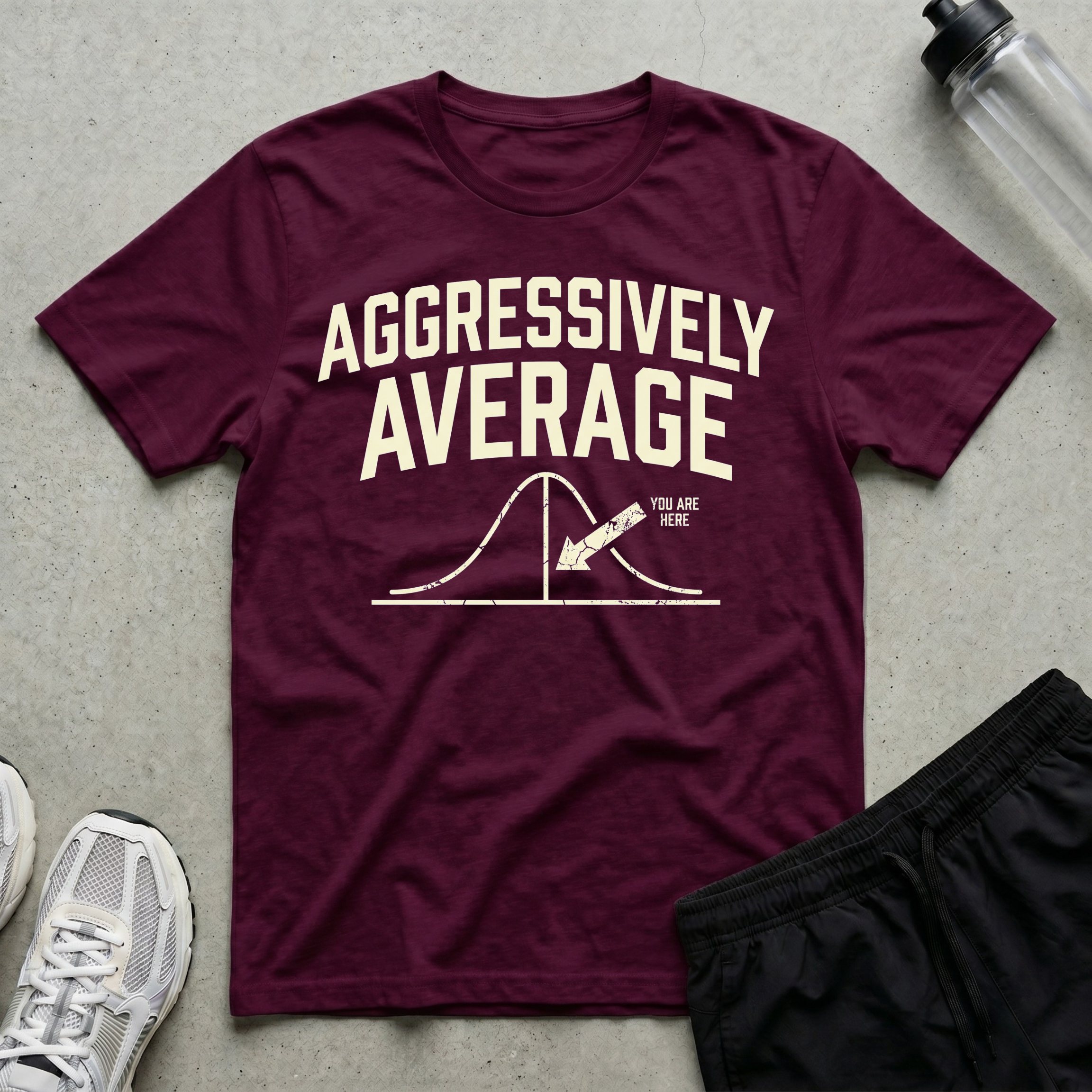 Aggressively-Average T-Shirt