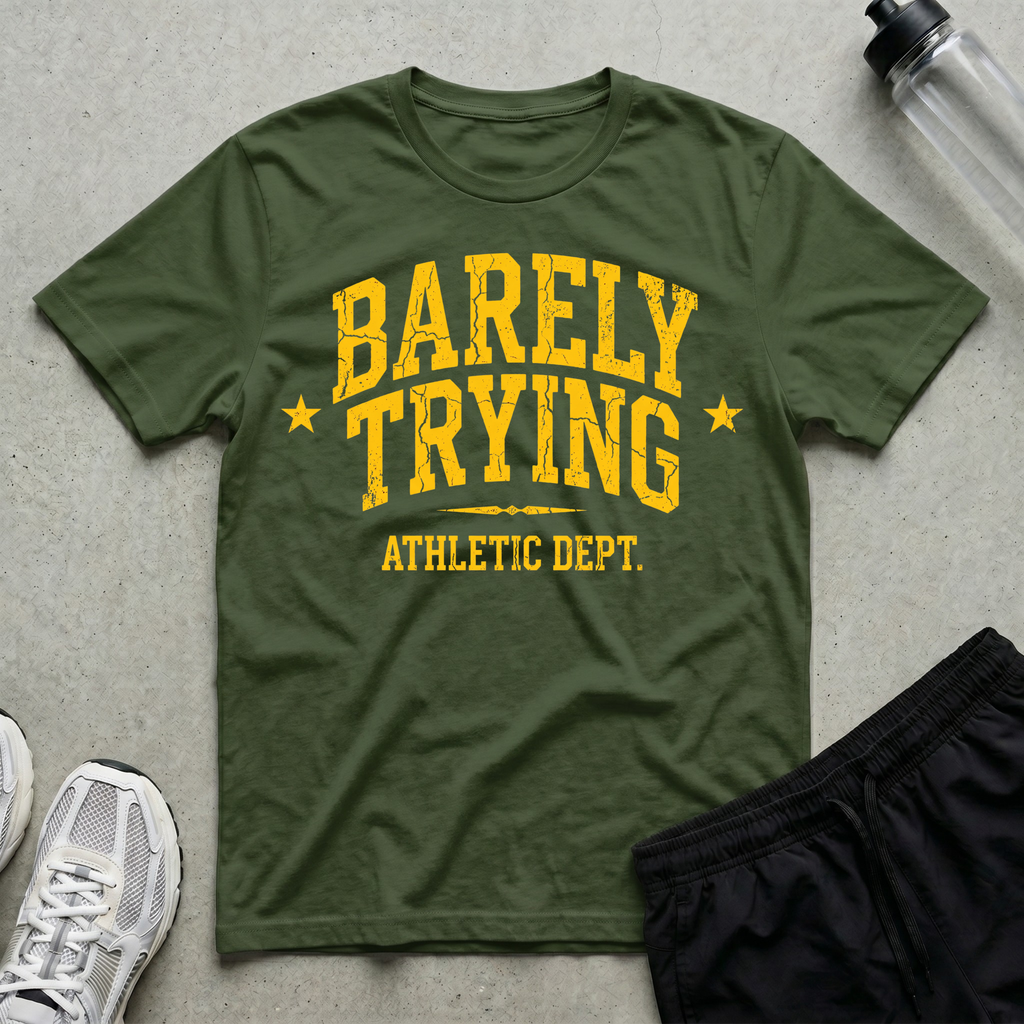 Barely Trying T-Shirt