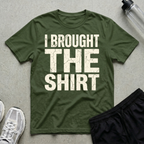 Brought The Shirt T-Shirt