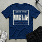 Calories Administrative T-Shirt