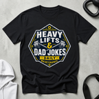 Heavy Lift And Dad Joke