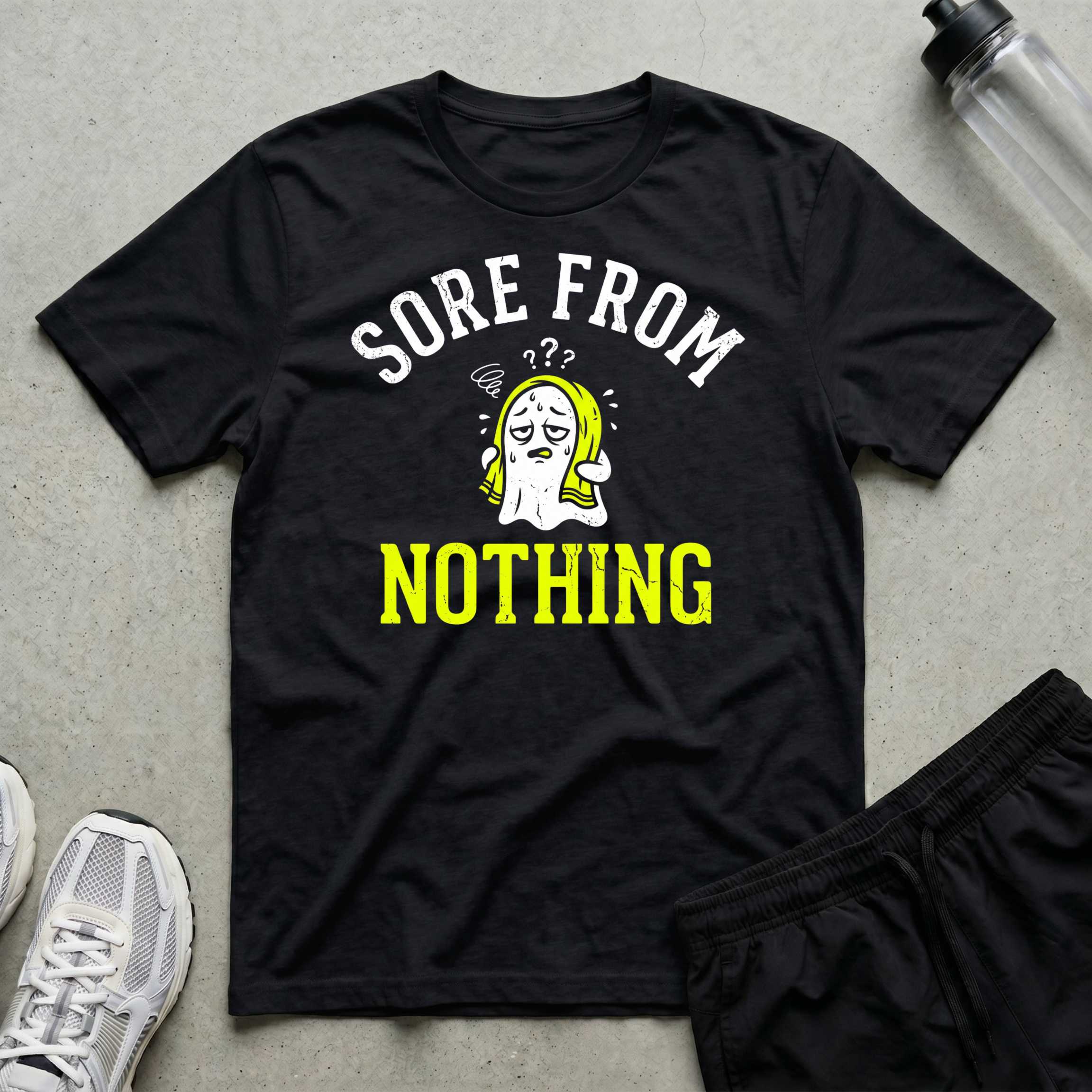 Sore From Nothing T-Shirt