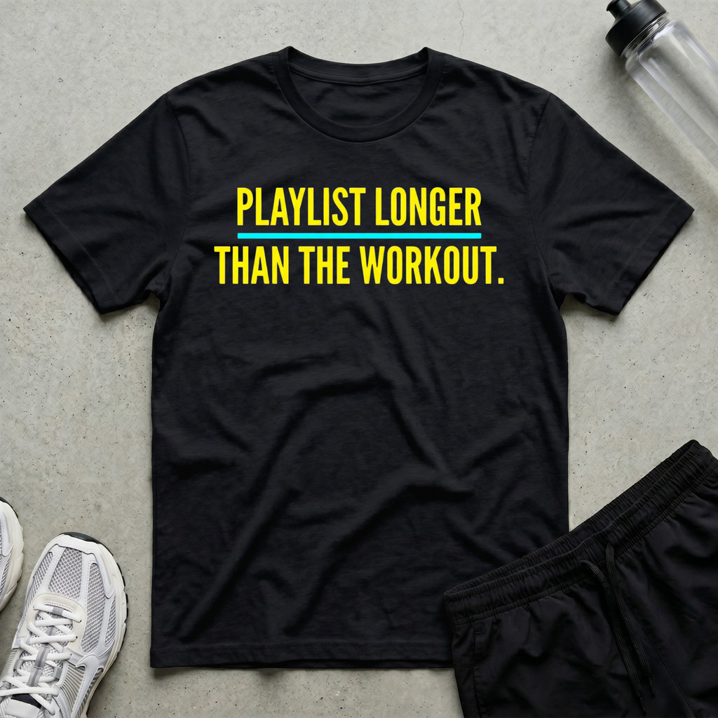 Playlist Longer Workout T-Shirt