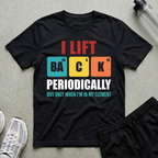 I Lift Back T-Shirt