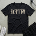 Bicepticism T-Shirt