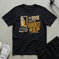 Door Hardest Rep T-Shirt