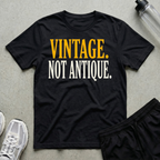 Vintage Not Antique T-Shirt