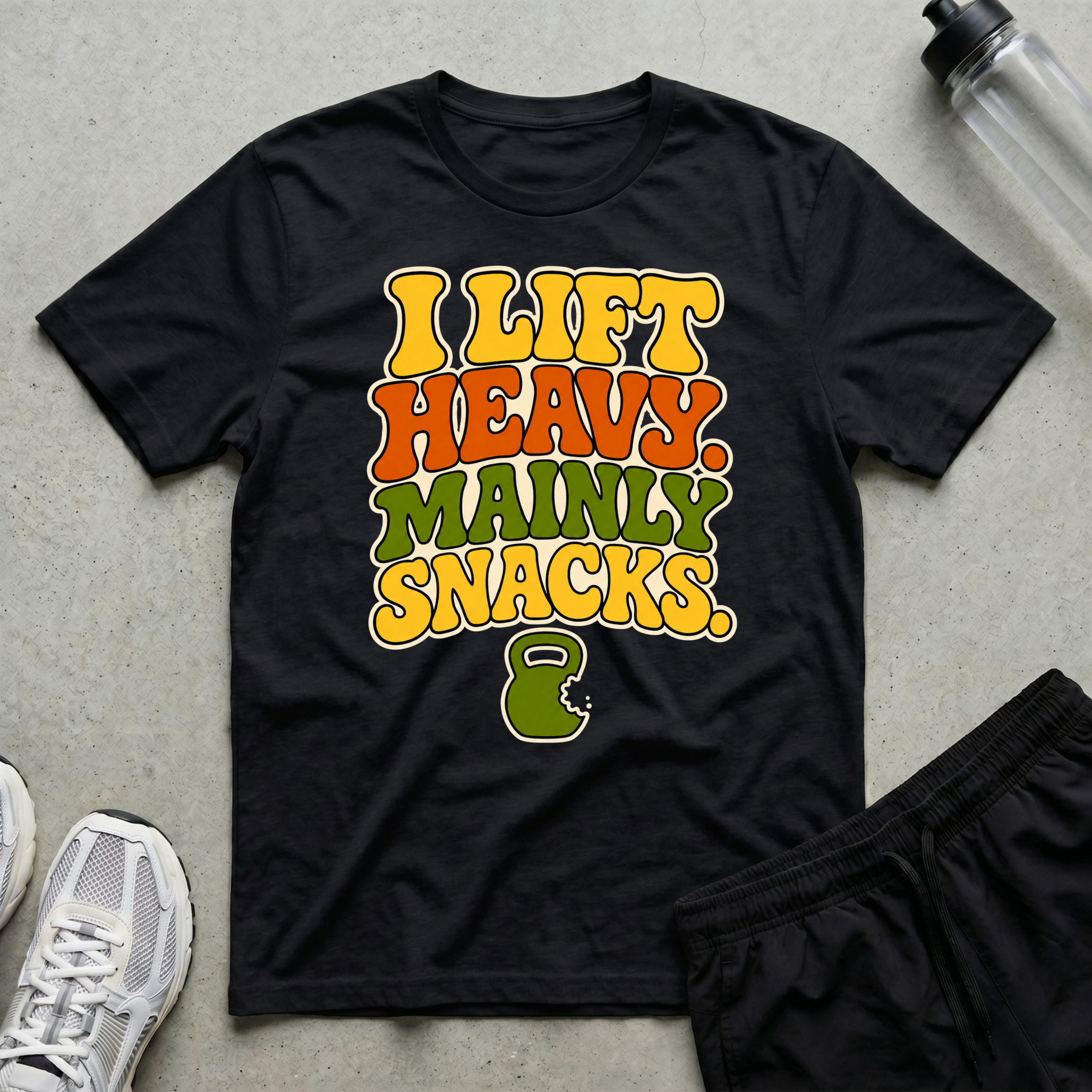 I Lift Mainly snacks T-Shirt
