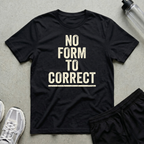 No Form T-Shirt