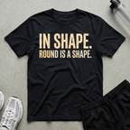 Round Is Shape T-Shirt