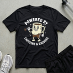 Caffeine And Excuse T-Shirt