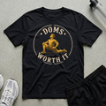 DOMS Worth It T-Shirt