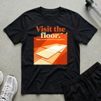 Visit The Floor T-Shirt