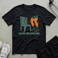 Leg Day Questions T-Shirt - Black