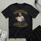 Certified Average T-Shirt