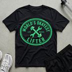 Worlds Okayest Lifter T-Shirt