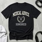 Medical Advise Ignored