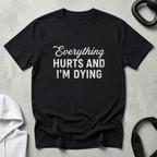 Everything Hurts