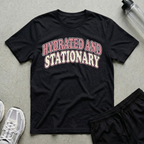Hydrated And Stationary T-Shirt