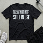 Discontinued Still In Use T-Shirt