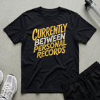 Between Personal Records T-Shirt