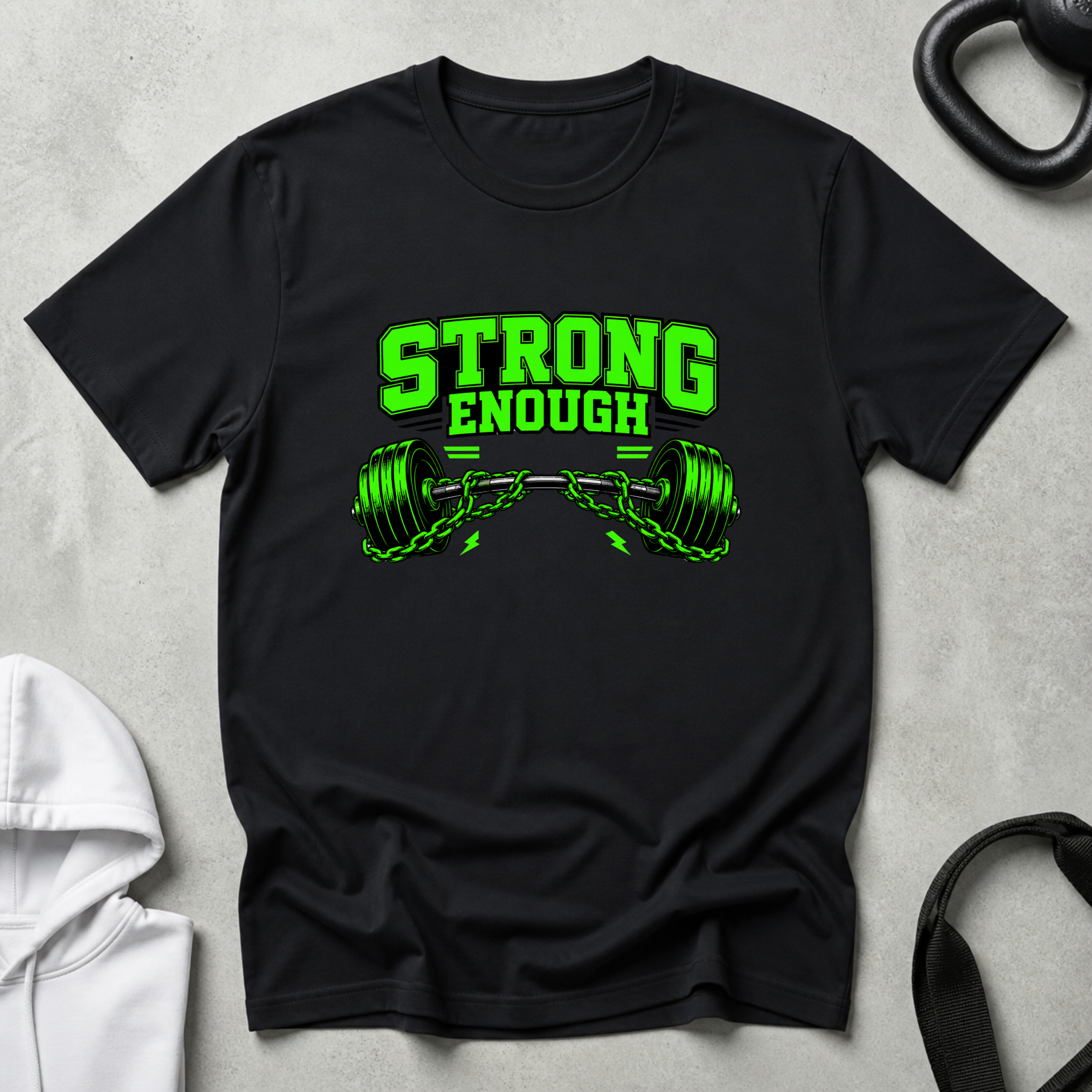 strong enough