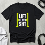 Lift Heavy SHT