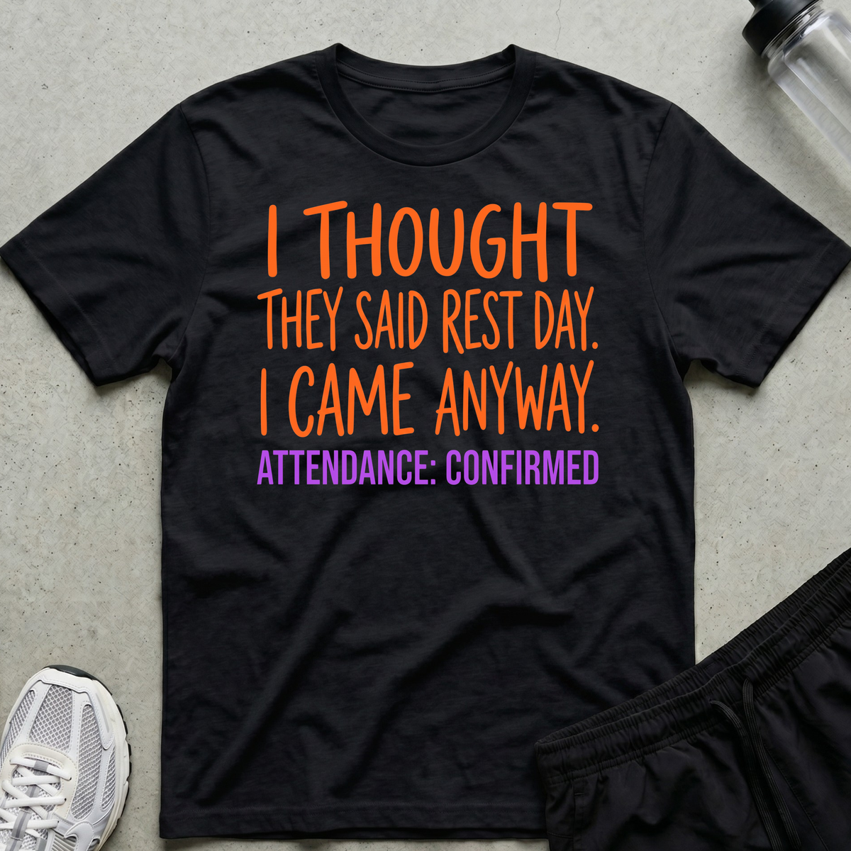 Attendance Confirmed T-Shirt - Black