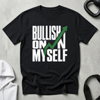 Bullish On Myself