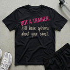 Not A Trainer T-Shirt