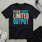Limited Output T-Shirt