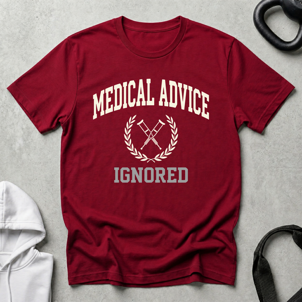 Medical Advise Ignored