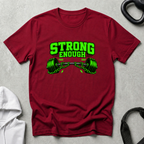 strong enough