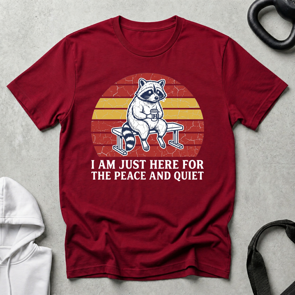I m Just Here for The Peace