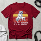 I m Just Here for The Peace