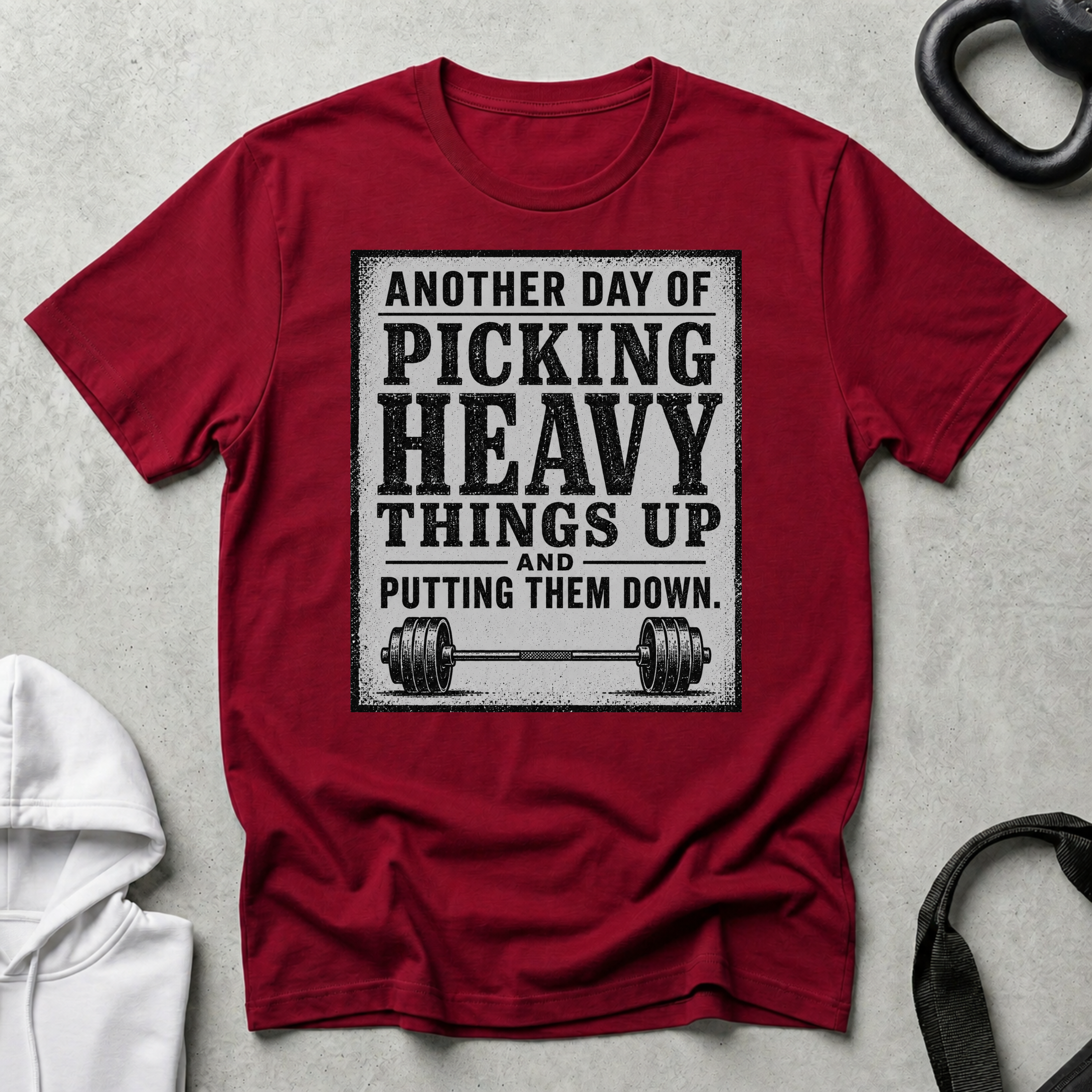 Another Day Of Picking Heavy Thing Up