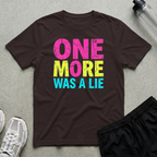 One More Lie T-Shirt