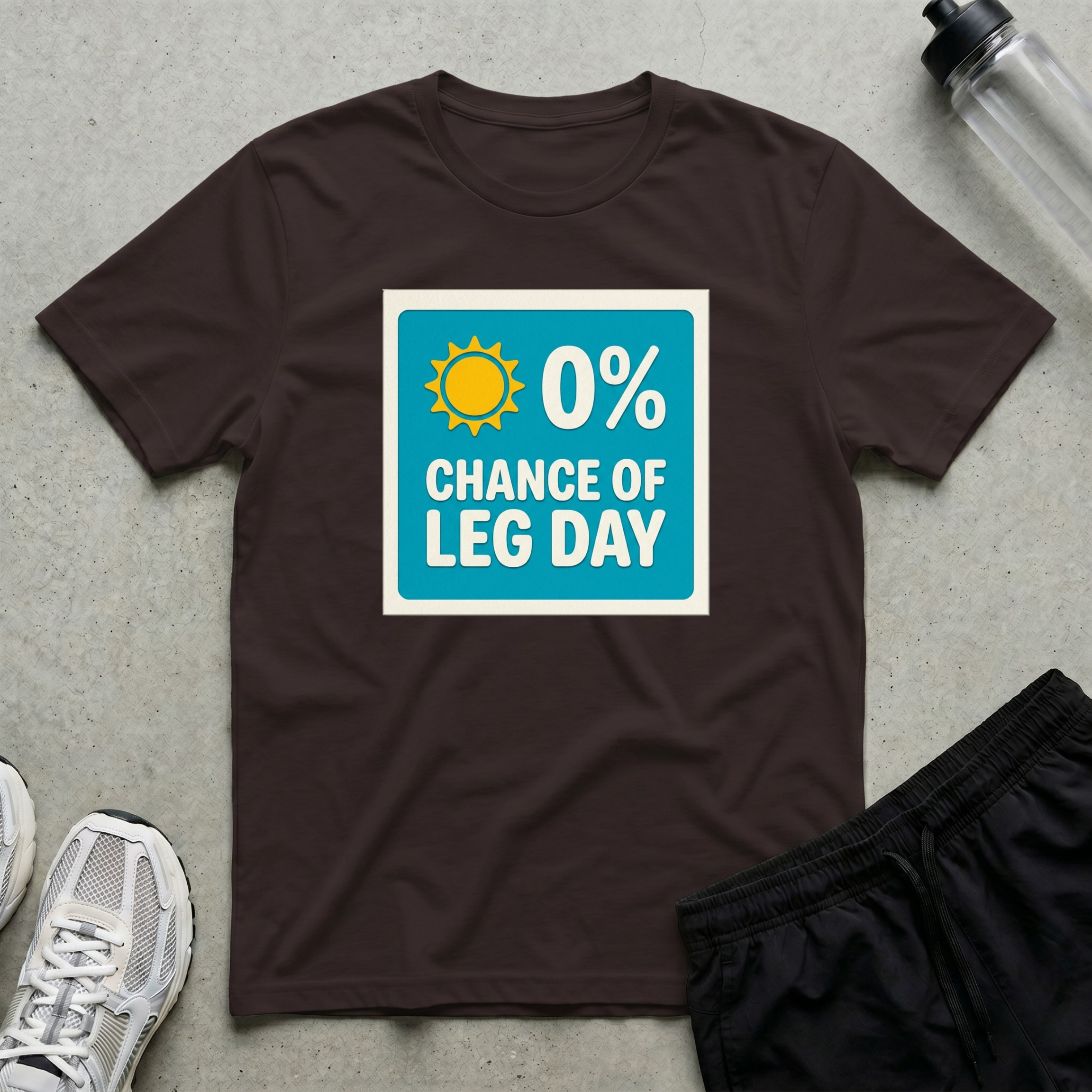 Leg Day Forecast T-Shirt