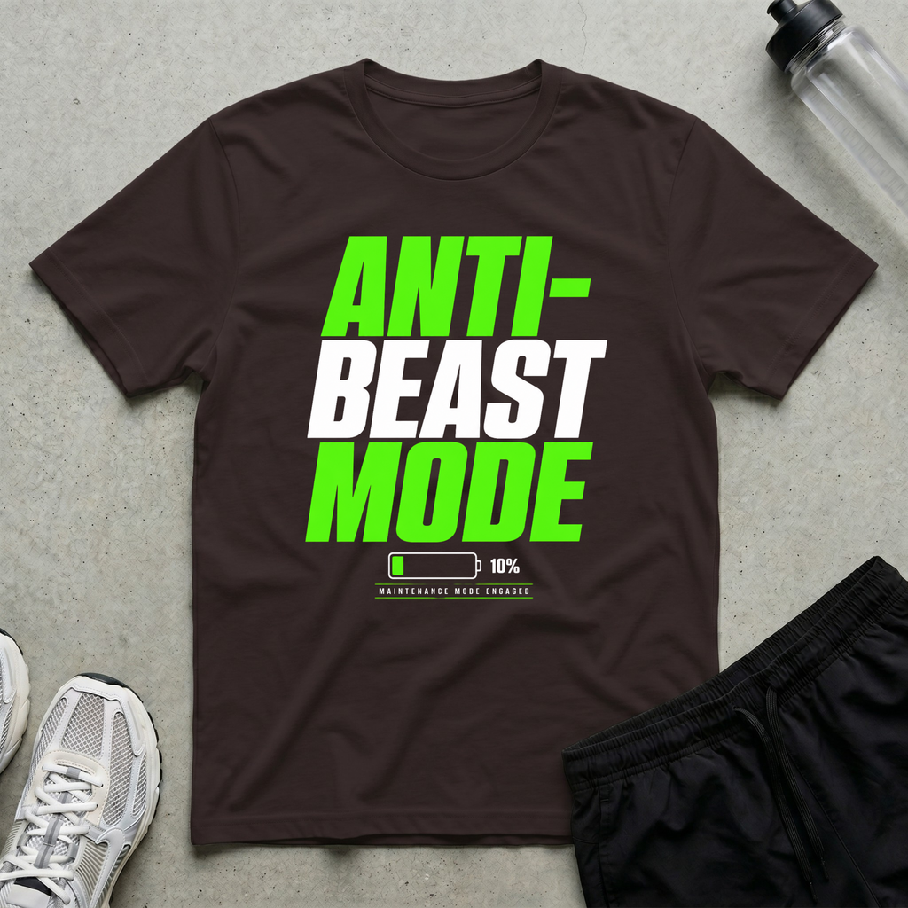 Anti Beast Mode T-Shirt
