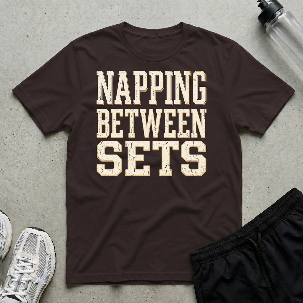 Napping Between Sets T-Shirt