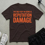 Reputation Damage T-Shirt