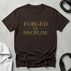 Forged in Discipline
