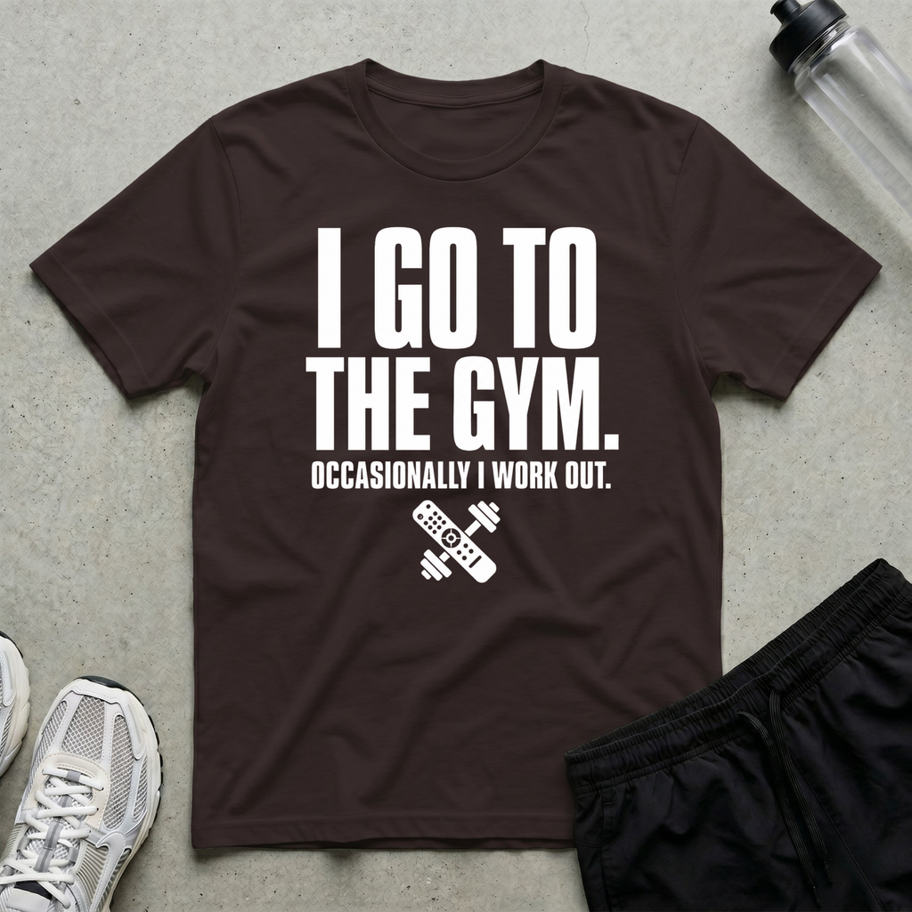 I Go To The Gym T-Shirt