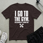 I Go To The Gym T-Shirt