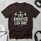Knighted After Leg Day